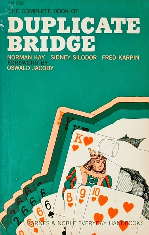 THE COMPLETE BOOK OF DUPLICATE BRIDGE