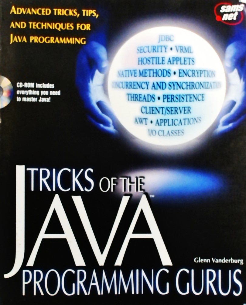 TRICKS OF THE JAVA PROGRAMMING GURU  - CD ATTACHED