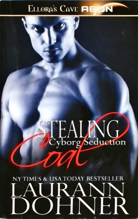 STEALING COAL CYBORG SEDUCTION