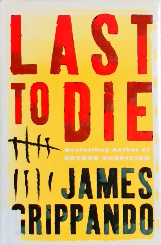 LAST TO DIE