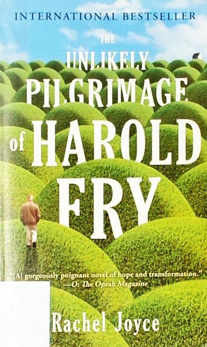 THE UNLIKELY PIGRIMAGE OF HAROLD FRY