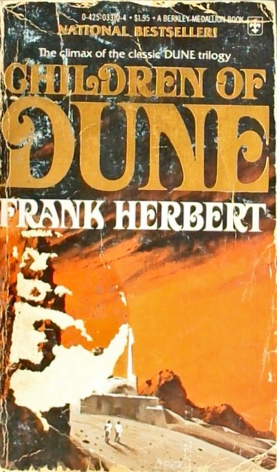 CHILDREN OF DUNE-THE CLIMAX OF THE CLASSIC DUNE TR