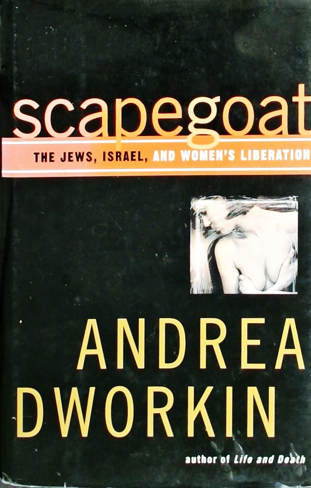 SCAPEGOAT-THE JEWS ISRAEL AND WOMEN