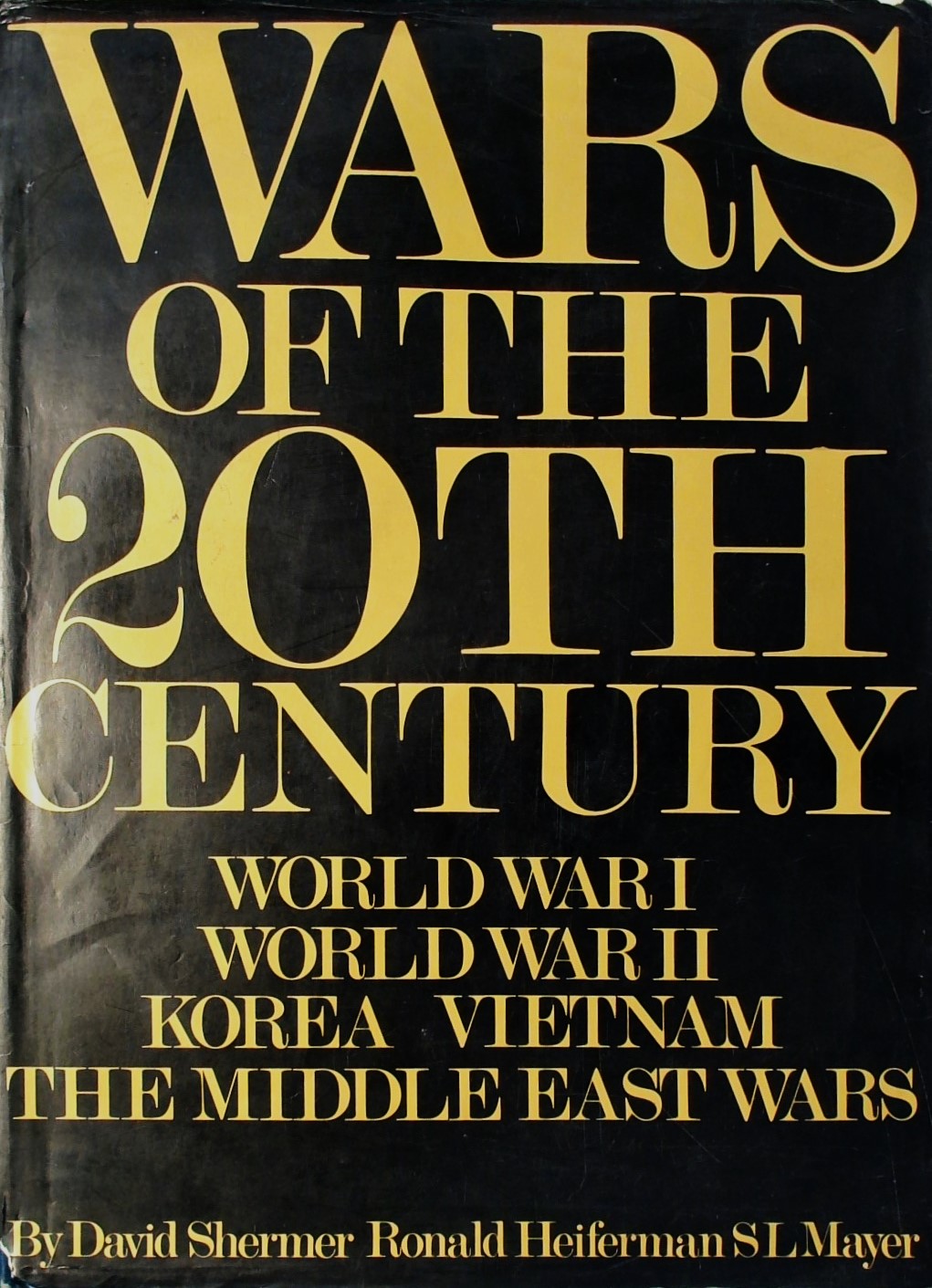 WARS OF THE 20TH CENTURY