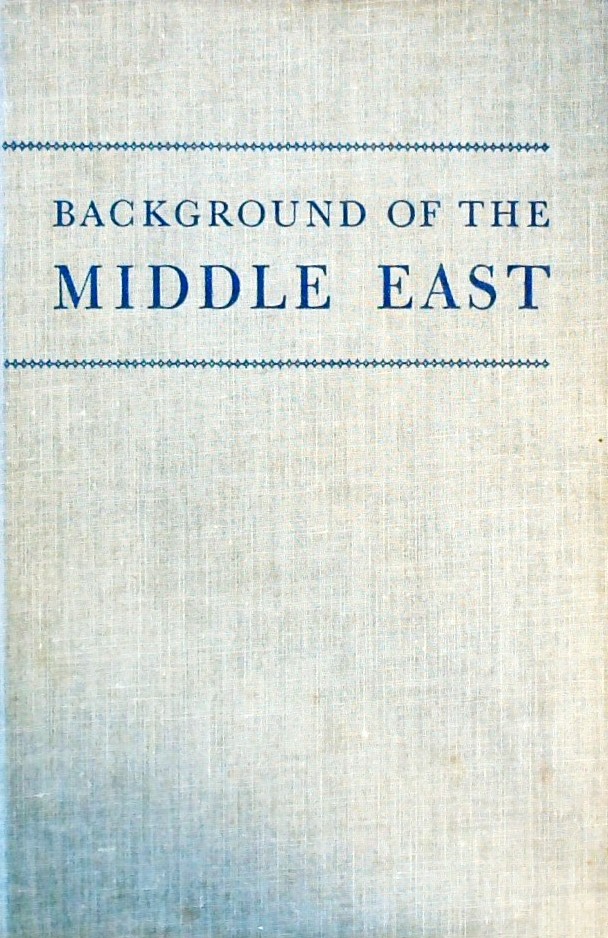 BACKGROUND OF THE MIDDLE EAST