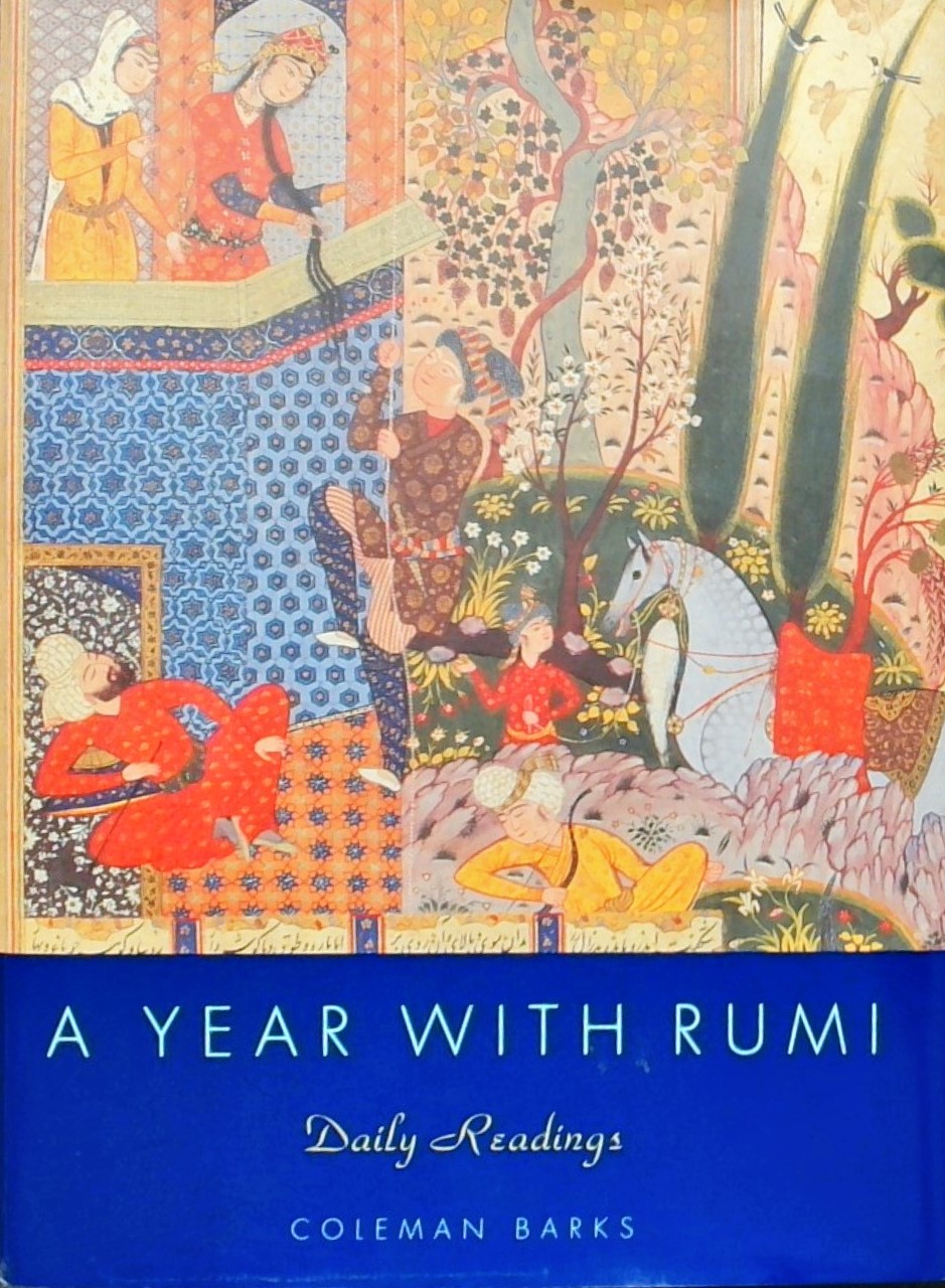 A YEAR WITH RUMI-DAILY READINGS