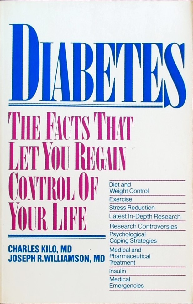 DIABETES-THE FACTS THAT LET YOU REGAIN CONTROL OF 