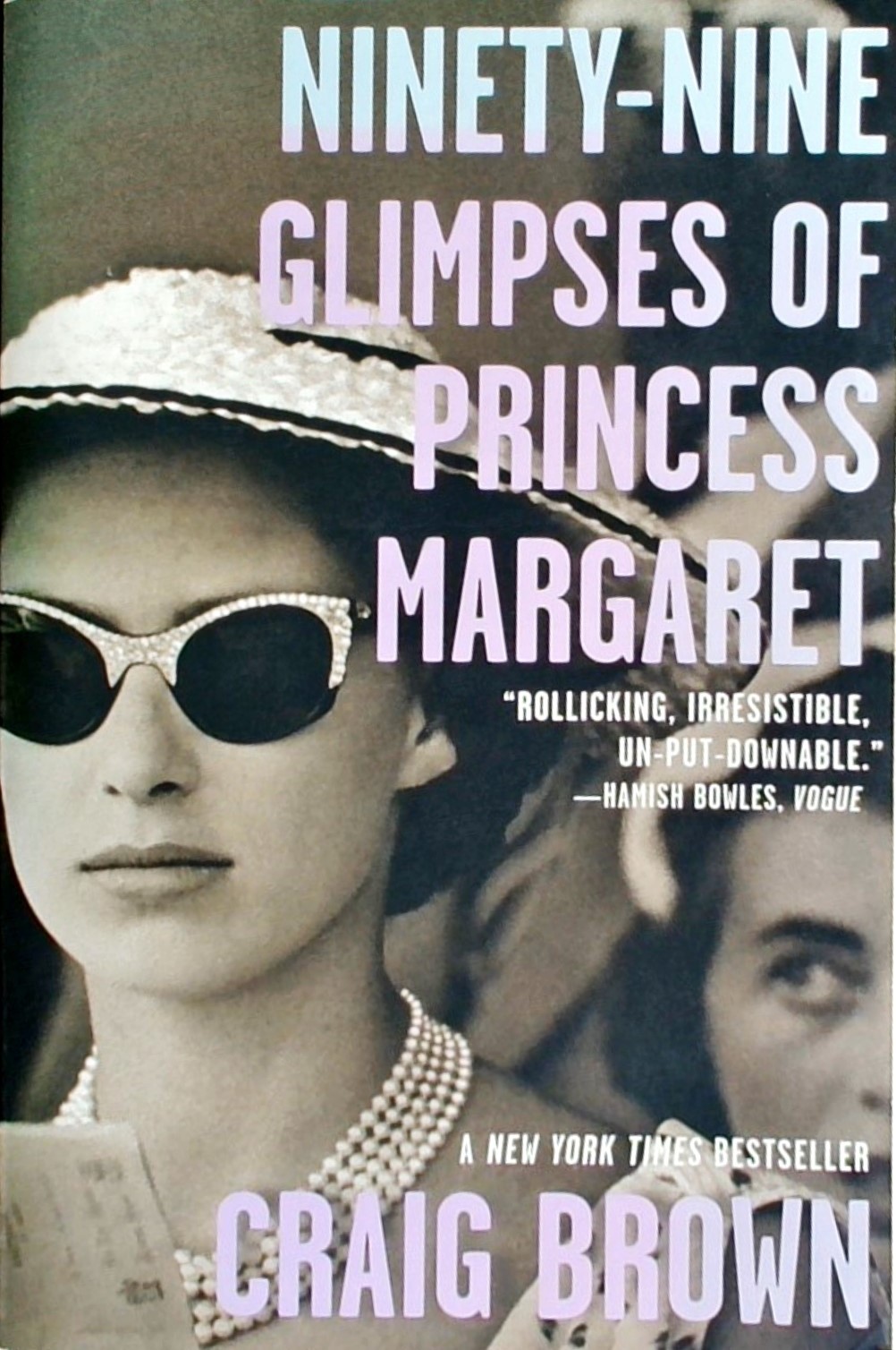 NINETY-NINE GLIMPSES OF PRINCESS MARGARET