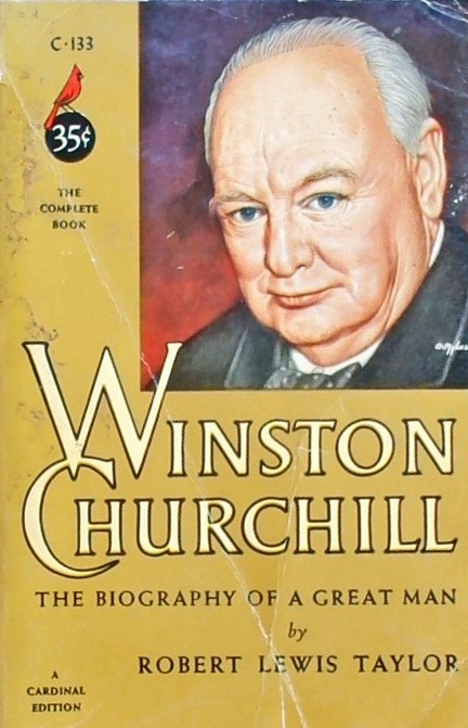 WINSTON CHURCHILL - THE BIOGRAPHY OF A GREAT MAN