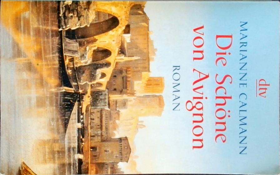 DIE SCHOENE VON AVIGNON