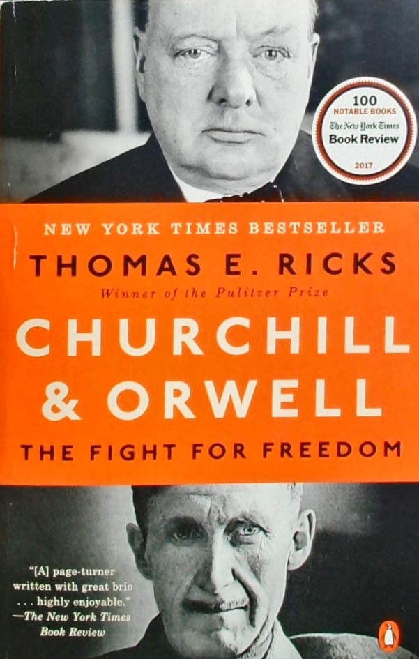 CHURCHILL & ORWELL THE FIGHT FOR FREEDOM