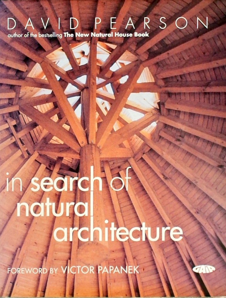 IN SEARCH OF NATURAL ARCHITECTURE